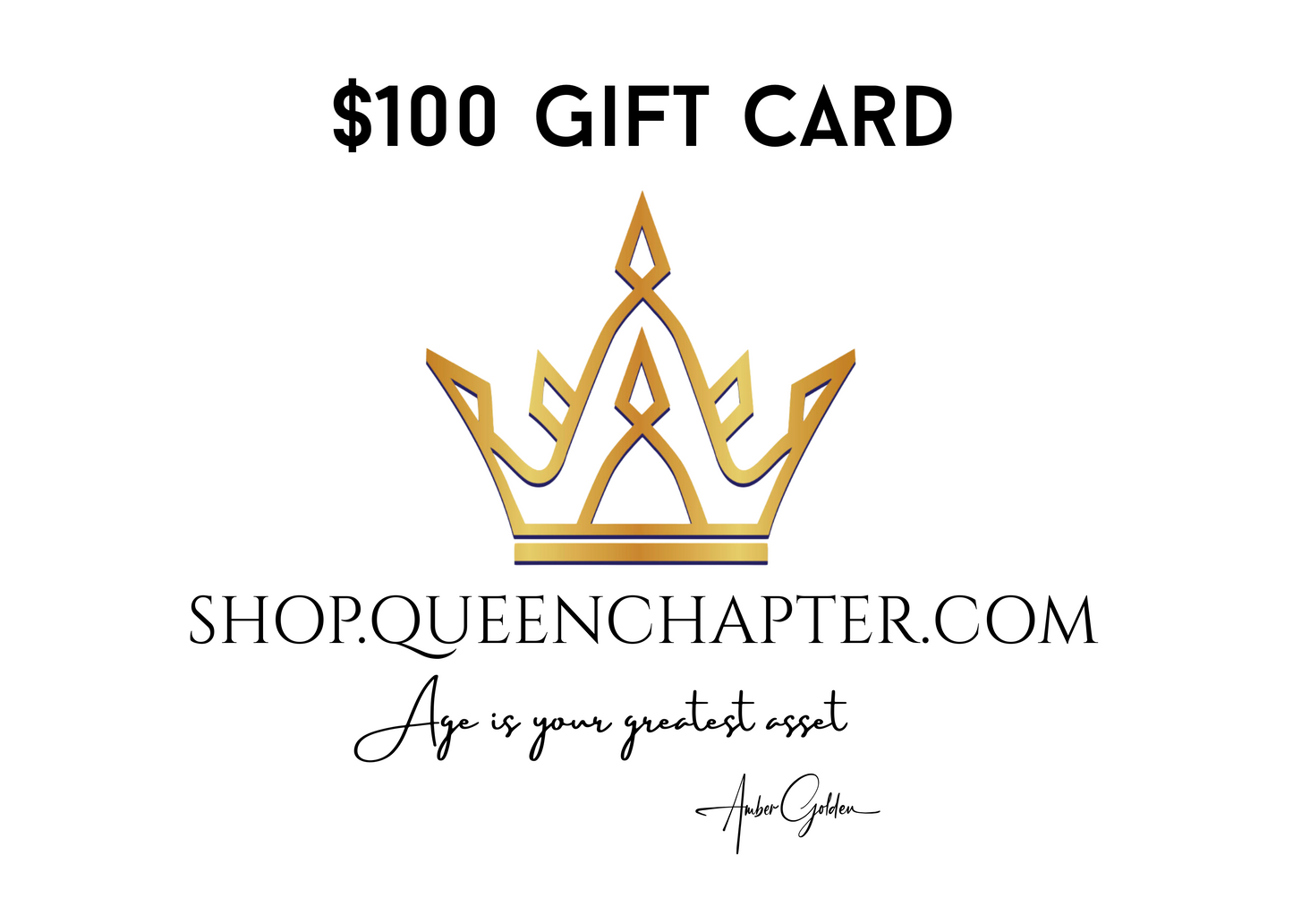 Gold crown logo with $100 gift card value on a white background, featuring 'Shop.QueenChapter.com' and a quote.