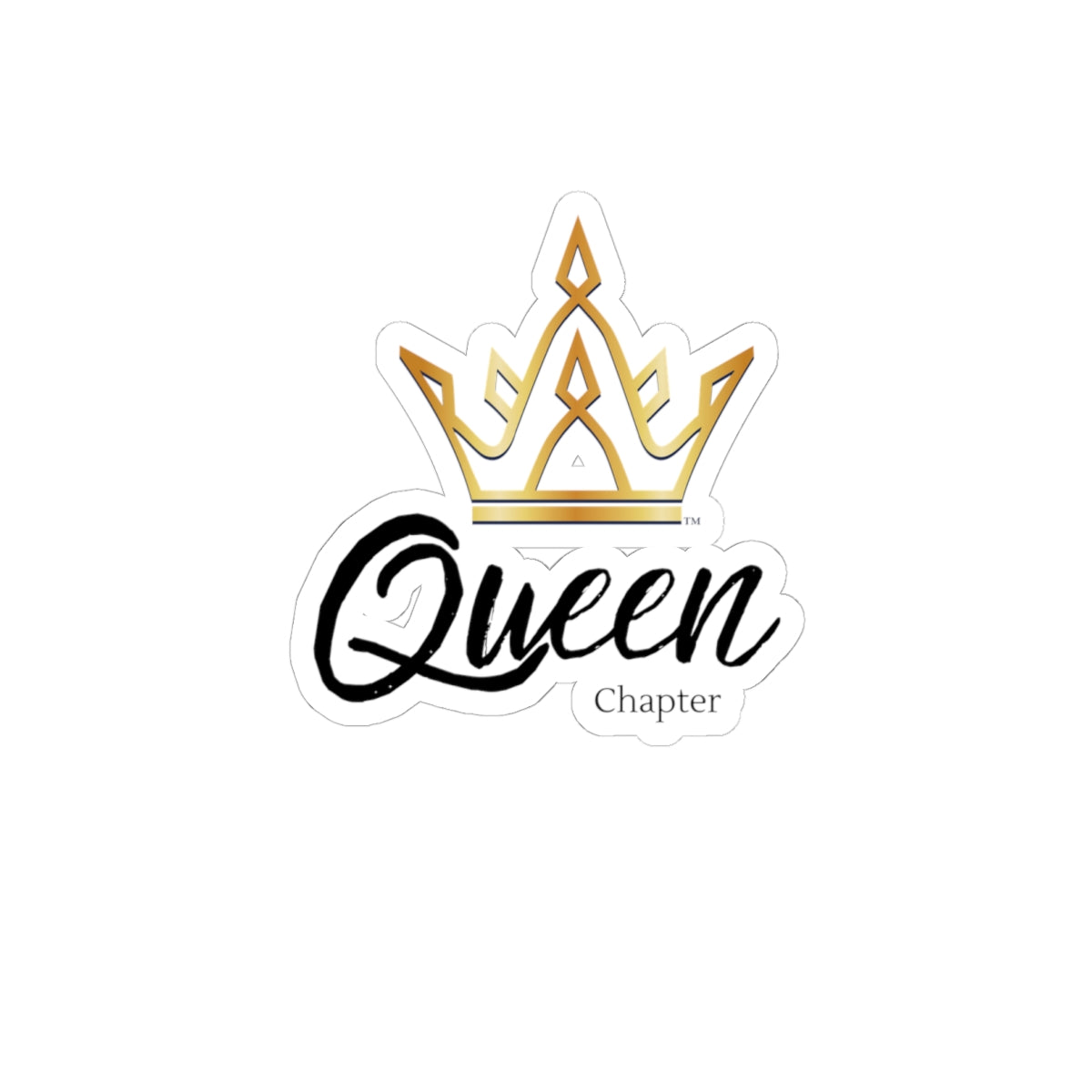 Sticker with gold crown and 'Queen Chapter' text on a white background