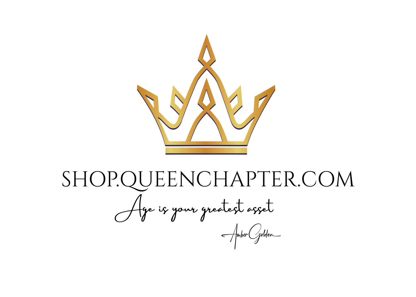 Gold crown logo with text 'SHOP.QUEENCHAPTER.COM' and 'Age is your greatest asset' on a white background