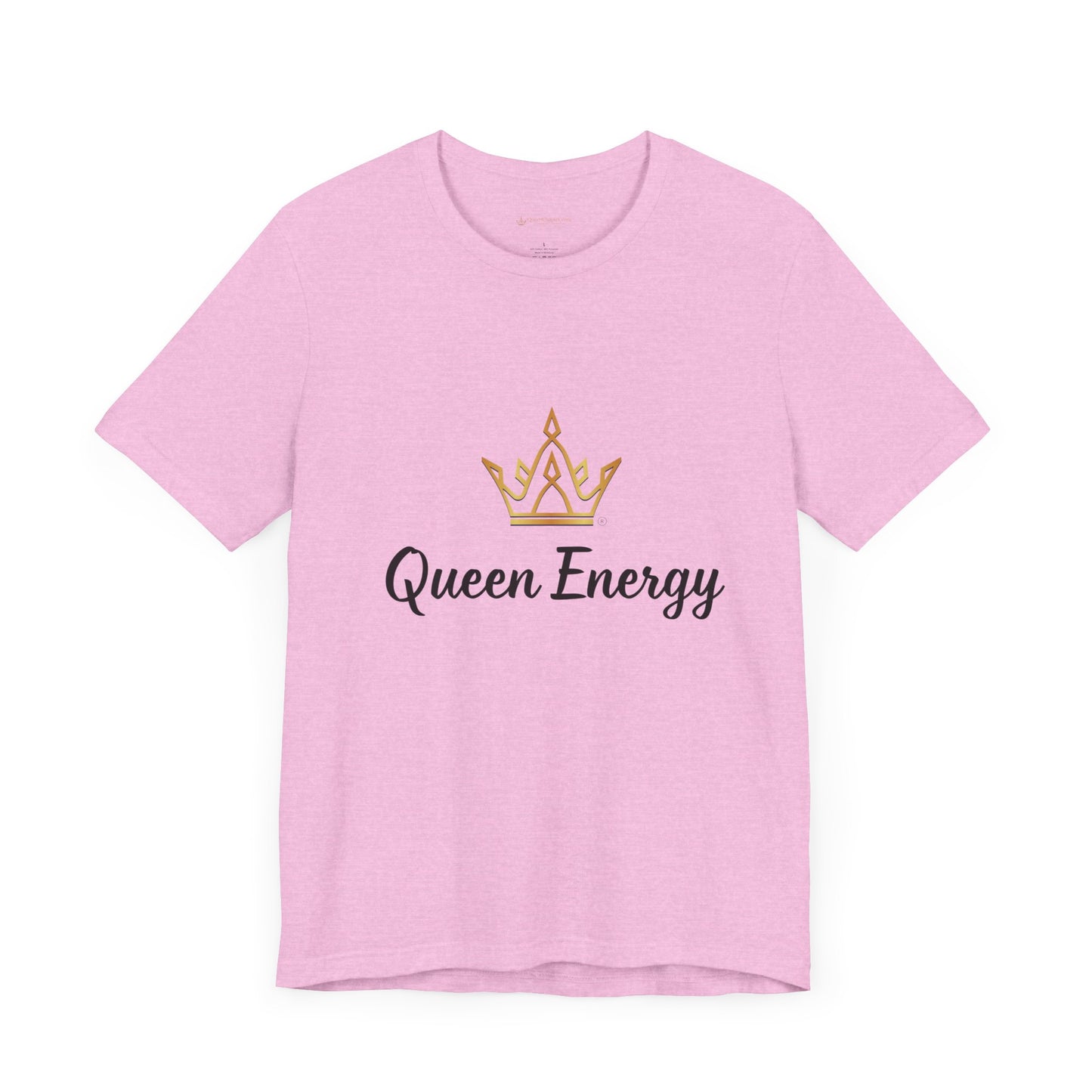 Pink t-shirt with 'Queen Energy' text and crown graphic on a white background