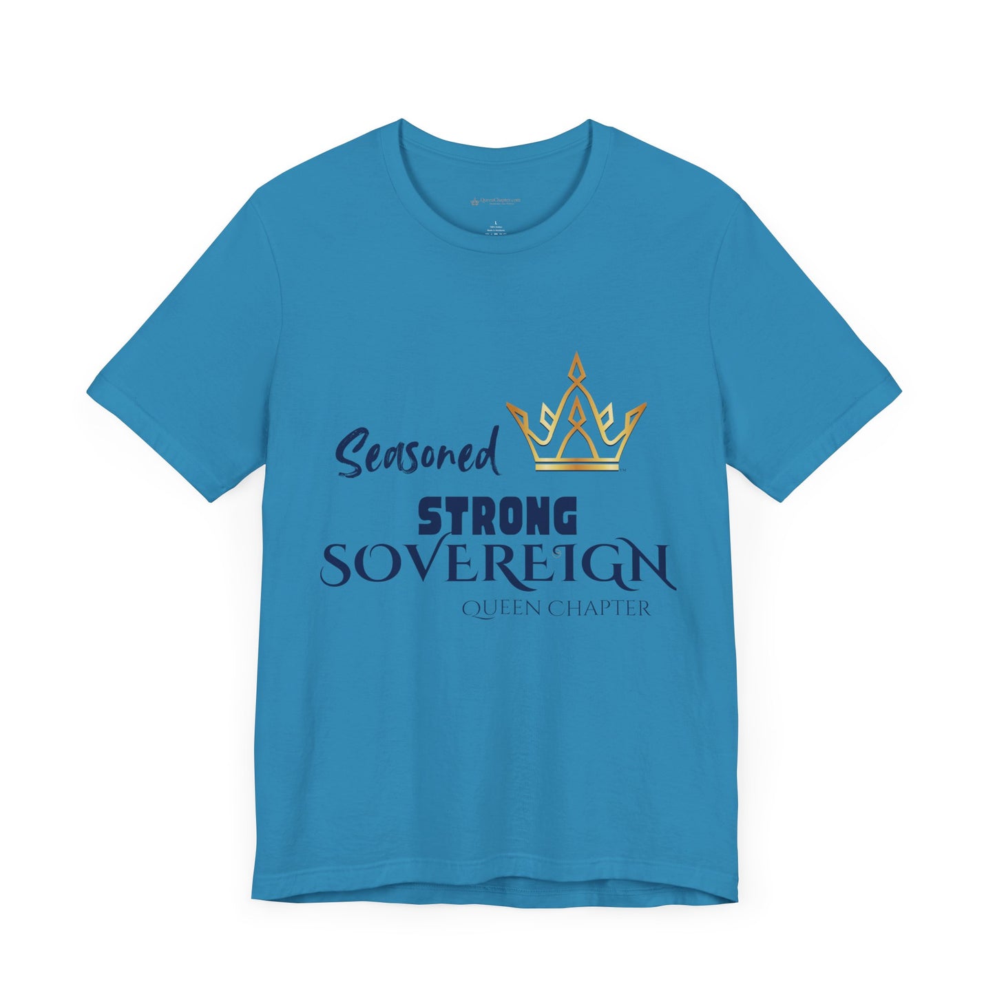 Blue t-shirt with 'Seasoned Strong Sovereign Queen Chapter' text and crown graphic on a white background