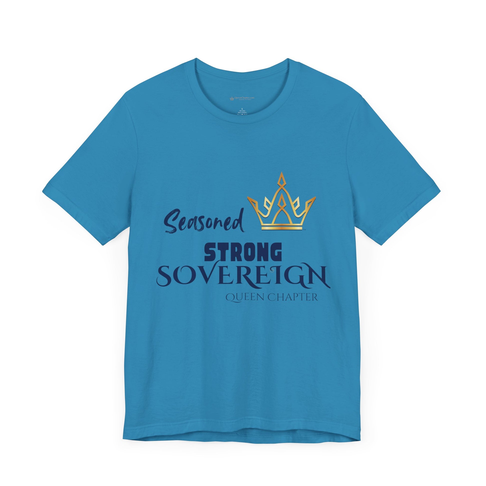 Blue t-shirt with 'Seasoned Strong Sovereign Queen Chapter' text and crown graphic on a white background