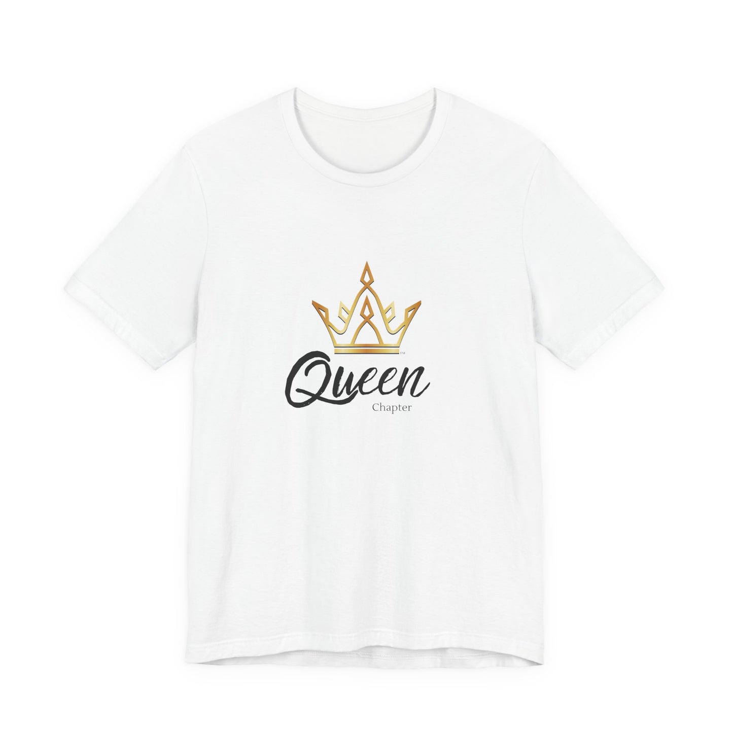 White t-shirt with 'Queen Chapter' design featuring a gold crown on a white background